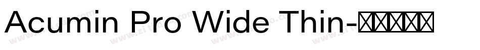Acumin Pro Wide Thin字体转换